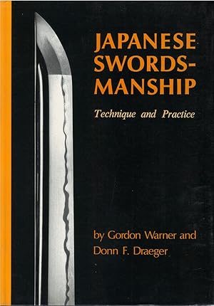 Immagine del venditore per Japanese Swordsmanship: Technique and Practice venduto da The Haunted Bookshop, LLC