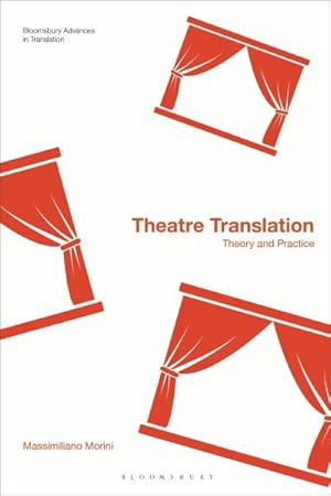 Imagen del vendedor de Theatre Translation : Theory and Practice a la venta por GreatBookPrices