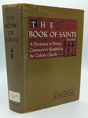 Immagine del venditore per THE BOOK OF SAINTS: A Dictionary of Persons Canonized or Beatified by the Catholic Church venduto da Kubik Fine Books Ltd., ABAA