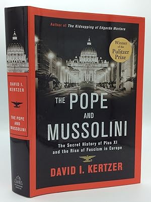 Imagen del vendedor de THE POPE AND MUSSOLINI: The Secret History of Pous XI and the Rise of Fascism in Europe a la venta por Kubik Fine Books Ltd., ABAA