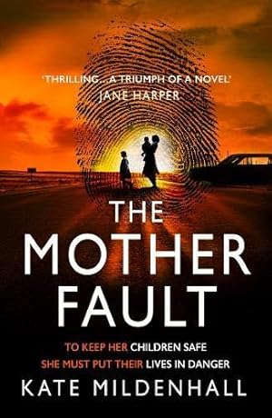 Seller image for The Mother Fault: a gripping literary thriller with a dystopian twist for sale by WeBuyBooks