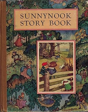 Sunny Nook Story Book: A Collection of Short Stories and Rhymes in Simple Words