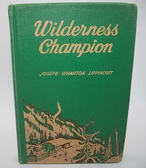 Wilderness Champion: The Story of a Great Hound