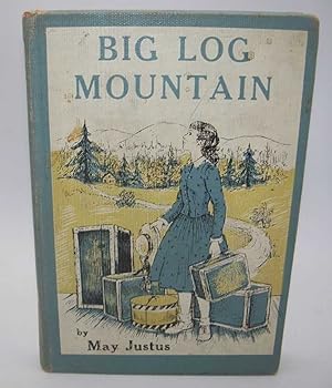Seller image for Big Log Mountain for sale by Easy Chair Books