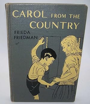 Imagen del vendedor de Carol from the Country a la venta por Easy Chair Books