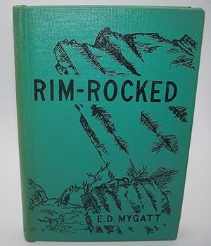 Image du vendeur pour Rim Rocked: A Story of the New West mis en vente par Easy Chair Books