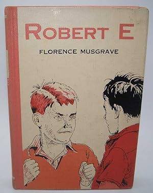 Seller image for Robert E for sale by Easy Chair Books