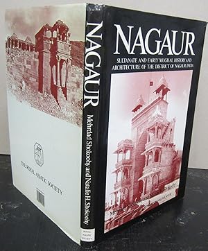Seller image for Nagaur: Sultanate and Early Mughal History and Architecture of the District of Nagaur, India for sale by Midway Book Store (ABAA)