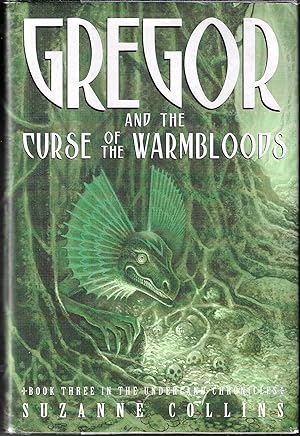 Bild des Verkufers fr Gregor and the Curse of the Warmbloods (Book Three in the Underland Chronicles) zum Verkauf von E. M. Maurice Books, ABAA
