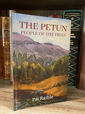 Seller image for THE PETUN PEOPLE OF THE HILLS for sale by MAPLE RIDGE BOOKS