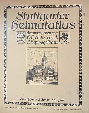 Bild des Verkufers fr Stuttgarter Heimatatlas. E. Hrle ; G. Schwegelbaur zum Verkauf von Logo Books Buch-Antiquariat