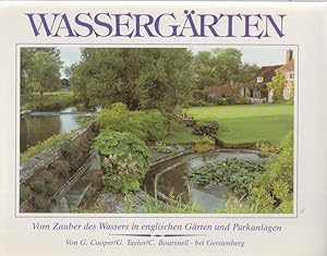 Imagen del vendedor de Wassergrten. Vom Zauber des Wassers in englischen Grten und Parkanlagen. a la venta por Fundus-Online GbR Borkert Schwarz Zerfa