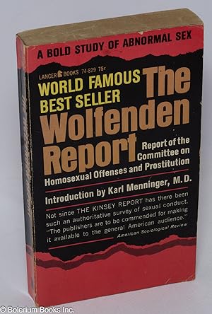 Imagen del vendedor de The Wolfenden Report: report of the Committee on Homosexual Offenses and Prostitution, authorized American edition a la venta por Bolerium Books Inc.