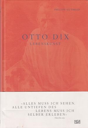 Bild des Verkufers fr Otto Dix: Lebenskunst: Kunst zum Lesen zum Verkauf von Fundus-Online GbR Borkert Schwarz Zerfa