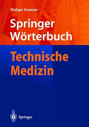 Seller image for Wrterbuch Technische Medizin for sale by antiquariat rotschildt, Per Jendryschik