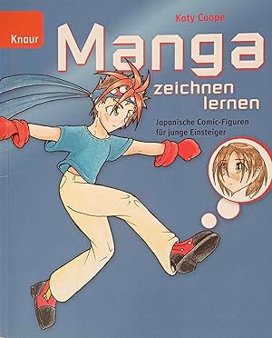 Manga zeichnen lernen . Japanische Comic-Figuren für junge Einsteiger.