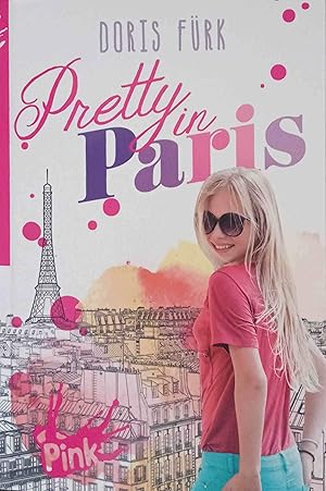 Bild des Verkufers fr Pretty in Paris. zum Verkauf von Logo Books Buch-Antiquariat