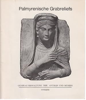 Image du vendeur pour Palmyrenische Grabreliefs. mis en vente par Fundus-Online GbR Borkert Schwarz Zerfa