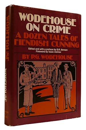 Imagen del vendedor de WODEHOUSE ON CRIME A Dozen Tales of Fiendish Cunning a la venta por Rare Book Cellar