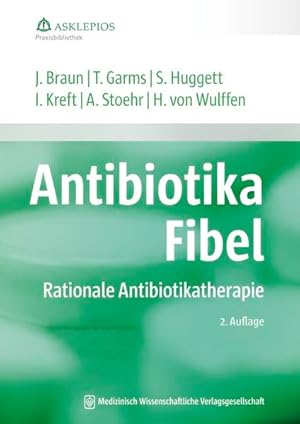 Seller image for Antibiotika-Fibel Rationale Antibiotikatherapie for sale by antiquariat rotschildt, Per Jendryschik