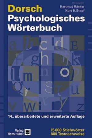 Seller image for Dorsch Psychologisches Wrterbuch 15'000 Stichwrter. 800 Testnachweise for sale by antiquariat rotschildt, Per Jendryschik