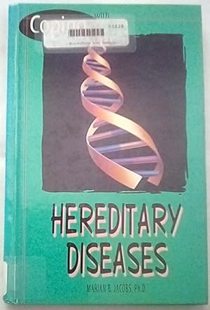 Bild des Verkufers fr Coping with Hereditary Diseases zum Verkauf von P Peterson Bookseller