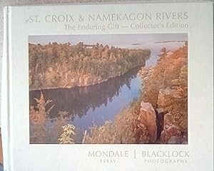 Bild des Verkufers fr St. Croix & Namekagon Rivers, The Enduring Gift, Collector's Edition zum Verkauf von P Peterson Bookseller