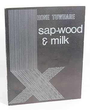Bild des Verkufers fr Sap-Wood & Milk zum Verkauf von Renaissance Books, ANZAAB / ILAB
