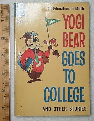 Bild des Verkufers fr Yogi Bear Goes To College and Other Stories zum Verkauf von Dilly Dally