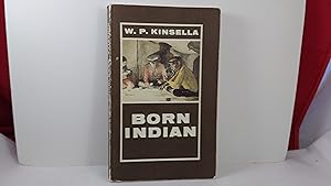 Seller image for BORN INDIAN for sale by Live Oak Booksellers