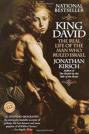 Seller image for King David: The Real Life of the Man Who Ruled Israel (Ballantine Reader's Circle) for sale by WeBuyBooks