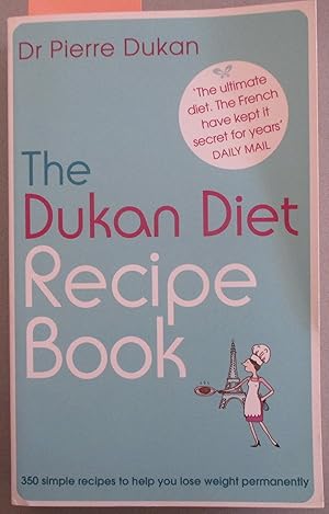 Dukan Diet, The: Recipe Book