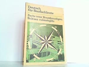 Imagen del vendedor de Deutsch fr Baufachleute - Ausgabe fr hollndische und finnische Leser. a la venta por Antiquariat Ehbrecht - Preis inkl. MwSt.