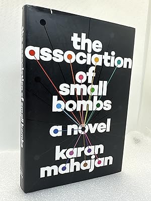 Seller image for The Association of Small Bombs (Inscribed First Edition) for sale by Dan Pope Books