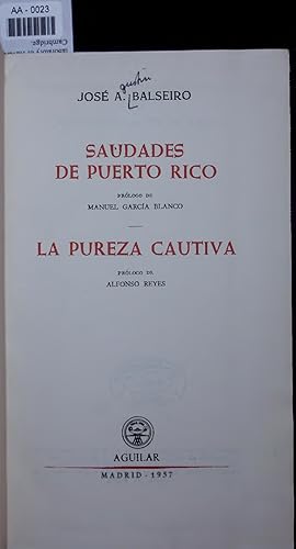 Immagine del venditore per SAUDADES DE PUERTO RICO. LA PUREZA CAUTIVA. venduto da Antiquariat Bookfarm