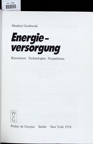 Image du vendeur pour Energieversorgung. Ressourcen. Technologien. Perspektiven mis en vente par Antiquariat Bookfarm