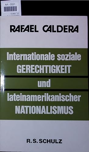 Seller image for Internationale soziale GERECHTIGKEIT und lateinamerikanischer NATIONALISMUS. for sale by Antiquariat Bookfarm