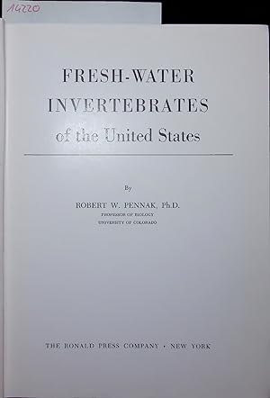 Bild des Verkufers fr FRESH-WATER INVERTEBRATES of the United States. zum Verkauf von Antiquariat Bookfarm