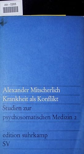 Seller image for Krankheit als Konflikt. Studien zur psychosomatischen Medizin 2. for sale by Antiquariat Bookfarm