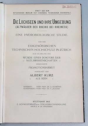 Imagen del vendedor de Die Lochseen und Ihre Umgebung. Altwsser des Rheins bei Rheineck. Eine hydrobiologische Studie. a la venta por Antiquariat Bookfarm