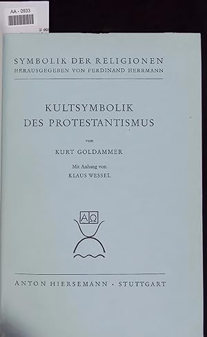 Bild des Verkufers fr KULTSYMBOLIK DES PROTESTANTISMUS. SYMBOLIK DER RELIGIONEN zum Verkauf von Antiquariat Bookfarm