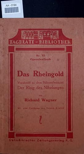 Bild des Verkufers fr Das Rheingold. Vorabend zu dem Bhnenfestspiel Der Ring des Nibelungen zum Verkauf von Antiquariat Bookfarm
