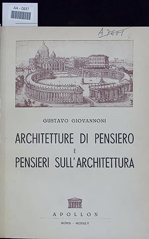 Image du vendeur pour ARCHITETTURE DI PENSIERO E PENSIERI SULL ARCHITETTURA. mis en vente par Antiquariat Bookfarm