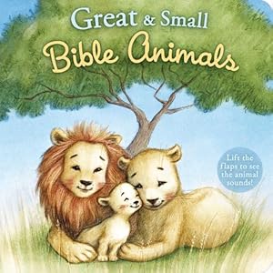 Seller image for Great and Small Bible Animals (Board Book) for sale by Grand Eagle Retail