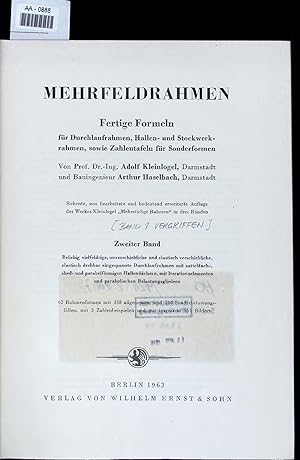 Image du vendeur pour MEHRFELDRAHMEN. Fertige Formeln fr Durchlaufrahmen, Hallen- und Stockwerkrahmen, sowie Zahlentafeln fr Sonderformen. Zweiter Band mis en vente par Antiquariat Bookfarm