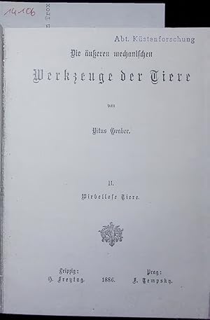 Seller image for Die ueren mechanischen Werkzeuge der Tiere. II. Wirbellose Tiere for sale by Antiquariat Bookfarm