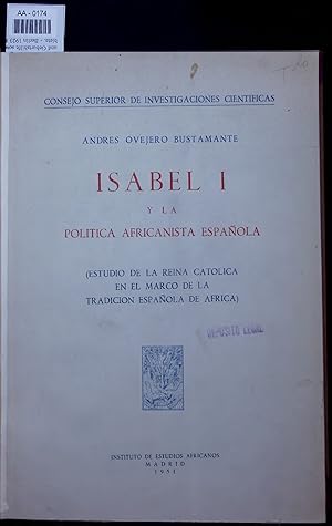 Bild des Verkufers fr ISABEL I Y LA POLITICA AFRICANISTA ESPANOLA. zum Verkauf von Antiquariat Bookfarm