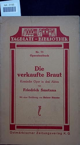Imagen del vendedor de Die verkaufte Braut. Operntextbuch Nr. 71 a la venta por Antiquariat Bookfarm