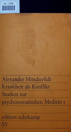 Seller image for Krankheit als Konflikt. Studien zur psychosomatischen Medizin I. for sale by Antiquariat Bookfarm