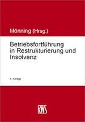 Seller image for Betriebsfortfhrung in Restrukturierung und Insolvenz for sale by Wegmann1855